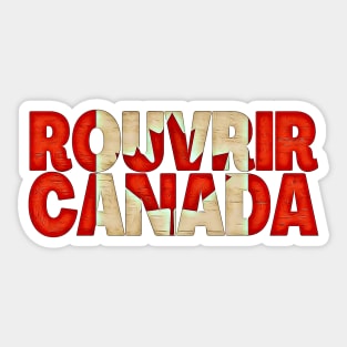 Reopen Canada Flag Typography French Sticker